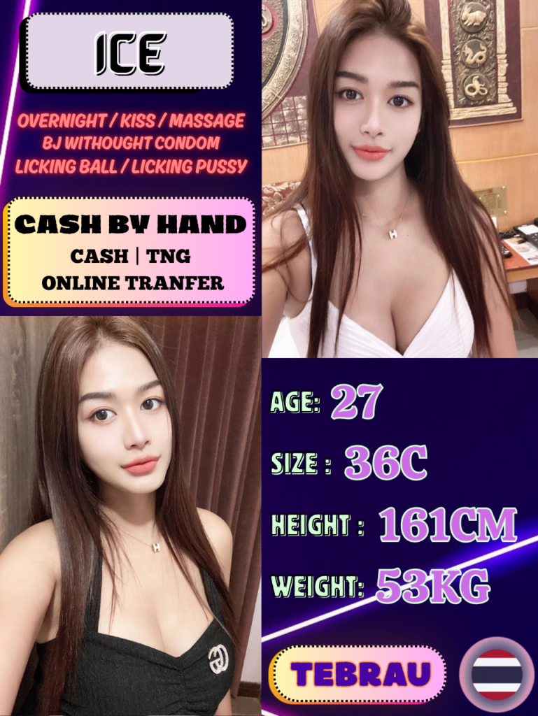 Ice JB Escort in Desa Tebrau